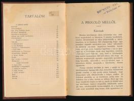 Hegedüs Gyula: Pesti mesék. Nagyharang. Ujságirók könyvtára 3. sz. Bp., [1912], Nagyharang, 128 p. Á...