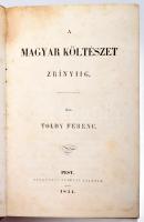 Toldy Ferenc: A magyar költészet története. I-II. köt. [Egybekötve.] I.: A magyar költészet Zrínyiig. II.: A magyar költészet Zrínyitől Kisfaludy Sándorig. Pest, 1854-[1855], Heckenast Gusztáv, 1 t.+ XVI+240 p.; 1 t.+ XII+282+(2) p. Félvászon-kötésben, kissé viseltes, sérült borítóval és gerinccel, helyenként kissé sérült, foltos lapokkal, kissé koszos.