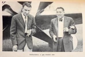 Magyar Sándor: Álmodni mertünk. Harc a levegőért sorozat. Bp., [1940], Révai, 233+(3) p. Oldalszámoz...