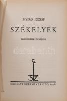 Nyírő József: Székelyek. Elbeszélések és rajzok. Erdélyi Szépmíves Céh 103. sz. kiadványa. Kolozsvár...