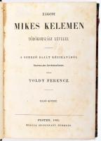 Zágoni Mikes Kelemen törökországi levelei. A szerző saját kéziratából életrajzi értekezéssel közli Toldy Ferencz. I-II. kötet. [Egybekötve.] Pesten, 1861, Heckenast Gusztáv, 224 p.; 246+(2) p. Első kiadás. Félvászon-kötésben, kopottas borítóval, kissé foltos lapokkal.