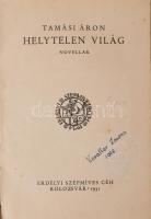 Tamási Áron: Helytelen világ. Erdélyi Szépmíves Céh 61. sz. kiadványa. Kolozsvár, 1936., Erdélyi Szé...