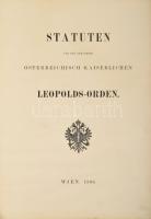 [A Lipót rend alapszabályai a kiegészítésekkel] Wien, Statuten für den erhabenen Österreichisch-Kais...