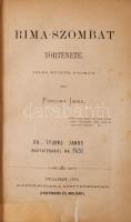Findura Imre: Rima-Szombat története. Jeles kútfők nyomán írta: - -. Bp., 1876, Eggenberger (Hoffman...