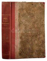 Ipolyi Arnold: Veresmarti Mihály XVII. századi magyar iró élete és munkái. I-II. köt. Korrajz a hitu...