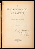 Trócsányi György: A magyar nemzeti karakter.     /Klny. a Társadalomtudomány 1940. évi 3. számából/ Dedikált ("Simonffy Aladárnak, őszinte barátsággal") Budapest, 1940. Stephaneum Ny. 49 p. Kiadói papírborítóban. borító elvált.