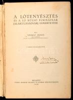 Tátray János: A lótenyésztés és a ló külső formáinak (alakulásainak) ismertetéseBudapest, 1918, Pátr...