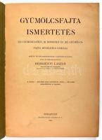 Herszényi László: Gyümölcsfajta ismertetés. 623 csemegeszőlő és gyümölcsfajta ismertetése. 340 cseme...