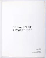 [Varasd képeslapokon] Denis Pericic - Zorana Borica: Varazdinkse Razglednice. Varazdin, 2003 8p