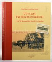 Galsi Zoltán - Kiss Ádám László: Üdvözlet Törökszentmiklósról. A régi Törökszentmiklós képes levelezőlapokon. Törökszentmiklós, 2013, Re Bene Gesta Egyesület. Gazdag képanyaggal illusztrált. Kiadói kartonált papírkötés.