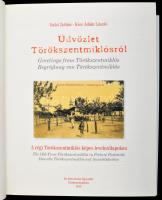 Galsi Zoltán - Kiss Ádám László: Üdvözlet Törökszentmiklósról. A régi Törökszentmiklós képes levelez...