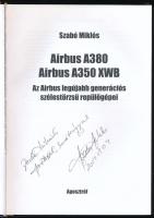 Szabó Miklós: Airbus A380, Airbus A350 XWB. Az Airbus legújabb generációs szélestörzsű repülőgépei. ...