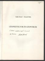 Izsák József - Keserű Béla: Légpisztolyok és légpuskák. Az egyik szerző, Izsák József által dedikált...