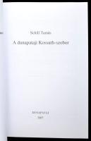 Schill Tamás: A Dunapataji Kossuth-szobor. Dunapataj, 2007. 76p