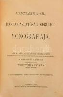 A nagybányai m. kir. bányaigazgatósági kerület monografiája. A M. K. Bányigazgatóság megbízásából és...