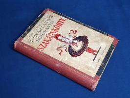 T. Kálmánchey Irén: Magyar lányok hozománya. Szakácskönyv.
Debrecen, 1930. Antalfy József (ny. n.) ...