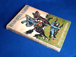 Háborús album. A világháború történelme képekben. Szerkesztette: Tábori Kornél.
Budapest, [1915]. A...