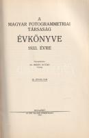 A Magyar Fotogrammetriai Társaság Évkönyve az 1932., 1933., 1934., 1935., 1936-37., 1938-39. évre. Ö...