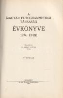 A Magyar Fotogrammetriai Társaság Évkönyve az 1932., 1933., 1934., 1935., 1936-37., 1938-39. évre. Ö...