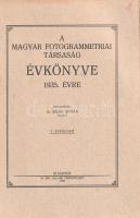 A Magyar Fotogrammetriai Társaság Évkönyve az 1932., 1933., 1934., 1935., 1936-37., 1938-39. évre. Ö...