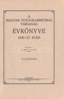 A Magyar Fotogrammetriai Társaság Évkönyve az 1932., 1933., 1934., 1935., 1936-37., 1938-39. évre. Ö...
