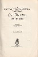 A Magyar Fotogrammetriai Társaság Évkönyve az 1932., 1933., 1934., 1935., 1936-37., 1938-39. évre. Ö...