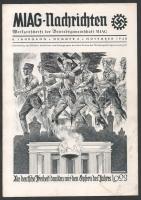 1940 MIAG-Nachrichten, Werkzeitschrift der Betriebsgemeinschaft MIAG 6. Jahrgang Nummer 6, német nyelvű folyóirat 1940. novemberi száma, fekete-fehér képekkel illusztrálva, kiadói tűzött papírkötés, kissé foltos, a címlapon kis sérüléssel, 16 p.