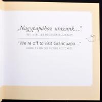 Fehér Ferenc - Saly Noémi: "Nagypapához utazunk..."- Az I. kerület régi képeslapokon (magy...