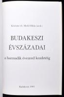 Budakeszi évszázadai a harmadik évezred kezdetéig. Szerk.: Kőrösiné dr. Merkl Hilda. Budakeszi, 2001...