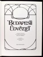 Budapesti üdvözlet. A régi Budapest korabeli képeslapok és reklámok tükrében. Szerk.: Kollin Ferenc....