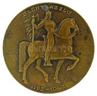 Musti Viktor (1917-1943) 1942. "Szent László Hét Nagyváradon - 1942 május 3-10." egyoldalas bronz emlékérem, hátoldalán függesztés maradványaival (40mm) T:XF patina
