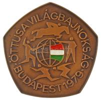 1979. "Öttusa Világbajnokság Budapest" egyoldalas, részben festett bronz emlékérem (80mm) T:AU