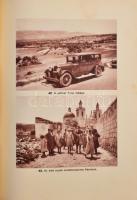 Pilismaróti Bozóky Gyula: A Szentföld lelke. Négy szentföldi utam emléke. Kalocsa, 1933. Kiadói papí...
