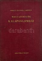 Bohus Gábor - Kalmár Zoltán - Ubrizsy Gábor: Magyarország kalaposgombáinak meghatározó kézikönyve. Bp., 195, Akadémiai. Kiadói egészvászon kötés, gerinc kopott, kopottas állapotban.