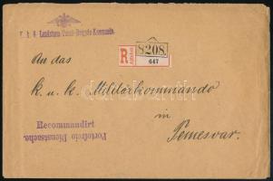 1914 Ajánlott tábori küldemény szükségragjeggyel Temesvárra / Registered field post cover with auxiliary label "K.k. 6. Landstrum-Territ-Brigade-Kommando"
