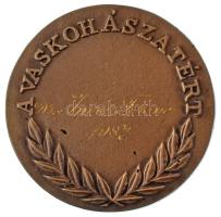 1987. "Magyar Vas és Acélipari Egyesülés / A Vaskohászatért" kétoldalas, öntött bronz emlé...
