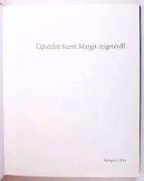 Jaksics György (szerk): Üdvözlet Szent Margit Szigetéről. Bp., 2014. 352p. Gazdag képanyaggal. Kiadó...