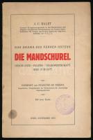 Balet, J. C.: Die Mandschurei. Das Drama des fernen Ostens. Geschichte - Politik - Volkswirtschaft. Ihre Zukunft. Wien, 1932, Oesterr. Journal A.-G., 207+(1) p. Német nyelven. Kiadói papírkötés, kissé foltos, a könyvtesttől elvált borítóval, "Japán császári konzulátus Budapest" bélyegzéssel.