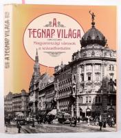 Jalsovszky K.-Tomsics E.: A tegnap világa: Magyarországi városok a századfordulón írásban és képben. Officina Nova, 1992. 318p. Gazdag képanyaggal illusztrált. Kiadói aranyozott egészvászon kötés, kiadói papír védőborítóban.
