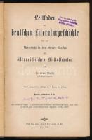 Prosch, Franz: Leitfaden der deutschen Literaturgeschichte für den Unterricht in den oberen Klassen der österreichischen Mittelschulen. Wien, 1914, Kral Graefer &amp; Kie., XIII+(1)+XVII+(1)+390 p. Második kiadás. Német nyelven. Kiadói félvászon-kötés, helyenként kissé foltos lapokkal, tulajdonosi bélyegzőkkel.