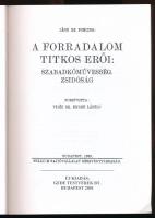 Poncins, Leon de: A forradalom titkos erői: szabadkőművesség, zsidóság. Bp., 2001, Gede Testvérek. K...
