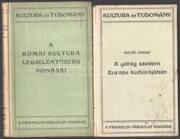Kultura és Tudomány sorozat 2 kötete: A római kultura legjelentősebb vonásai. + A görög szellem Európa kultúrájában. Összeál.: Geréb József. Bp., 1917-1921, Franklin-Társulat, 169+(3) p.; 223+(1) p. Kiadói félvászon-kötés / egészvászon-kötés, kissé kopottas, foltos borítóval, sérült/hiányzó elülső szennylappal, intézményi bélyegzőkkel.