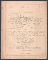1939/40 Pozsonyi Diák I. évf. 2. sz. és 3-4. sz., kiadja az Arany János és Móricz Zsigmond önképzőkör. (Kézirat gyanánt.) Tűzött papírkötés, kis sérülésekkel, foltokkal, 14 p., 28 p.