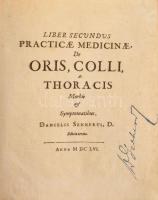 Daniel Sennertus: Practicae Medicinae Liber II-III.
Liber Secundus [II.]: De Athritide Tractatus. P...