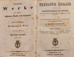 [Alphonsus Maria de Liguori (1696-1787)] Theologia moralis Sancti Alphonsi Maria de Liguori. Tomus Primus. + Tomos Septimus. Sämmtliche Werke des heiligen Alphons Maria de Liguori. Ratisbonae, 1846-1847, CXVIII+(2)+383+(1) p.; 3 sztl. lev.+ 530 p. Latin nyelven. Félvászon-kötésben, kopottas borítóval, foltos lapokkal.
