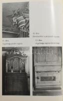 Szigeti Kilián: Régi magyar orgonák 2 kötete: Győr, Szombathely. Bp., 1977-1978, Zeneműkiadó. Kiadói...