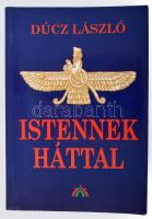 Dúcz László: Istennek háttal. Bp., 1999, Magyar Ház. Kiadói papírkötés, jó állapotban.
