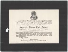 1928 Vác, Konkoly Thege Elek Gábor (1865-1928) nyug. tábornok, a volt m. kir. 8. honv. huszárezred parancsnoka, cs. és kir. kamarás, a német Johannita-rend lovagja, a hadiékítményes Vaskorona-rend és más rendek tulajdonosa halotti értesítője, sérülésekkel, 23x30 cm