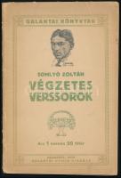 Somlyó Zoltán: Végzetes verssorok. Bp., 1916, Galantai Gyula. Kiadói papírkötés, széteső állapotban.