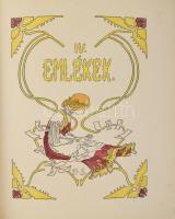 Lippich Elek, koronghi: - - költeményei. 1880-1902. [Kőrösfői] Kriesch Aladár és Nagy Sándor szecess...